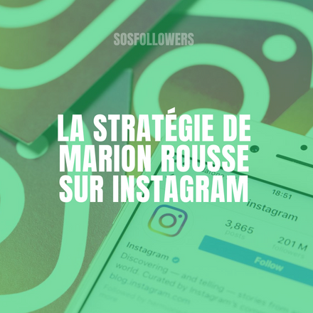La Stratégie de Marion Rousse sur Instagram