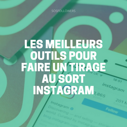 Les Meilleurs Outils pour Faire un Tirage au Sort Instagram (2025)